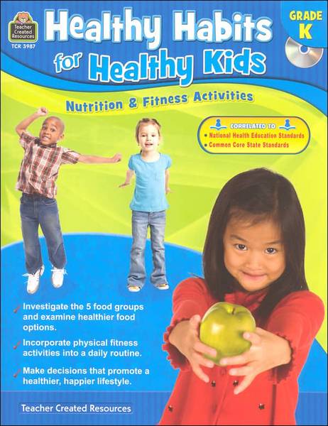 HEALTHY HABITS FOR HEALTHY KIDS GRADE K