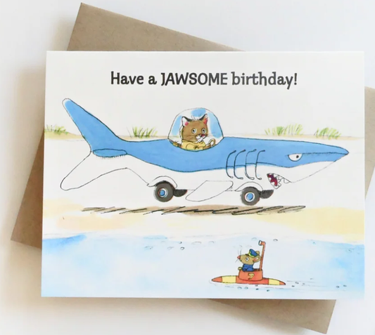 GREETING CARD: HAVE A JAWSOME BIRTHDAY