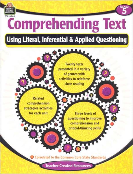 (SALE) (D) COMPREHENDING TEXT: USING LITERAL, INFERENTIAL & APPLIED QUESTIONING GRADE 5
