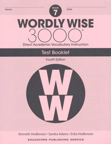 WORDLY WISE 3000: BOOK 7 TEST BOOKLET 4TH ED