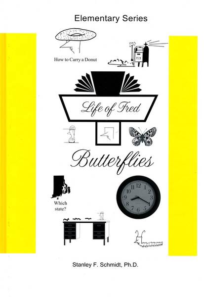 LIFE OF FRED: BUTTERFLIES