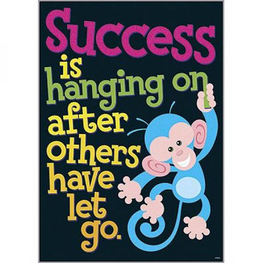 POSTER: SUCCESS IS HANGING ON