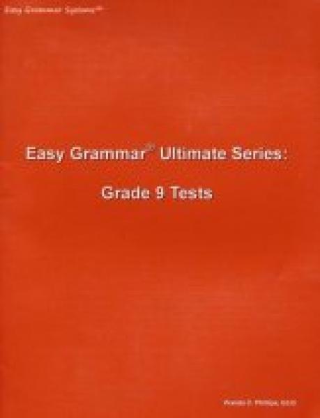 EASY GRAMMAR ULTIMATE SERIES: GRADE 9 TESTS