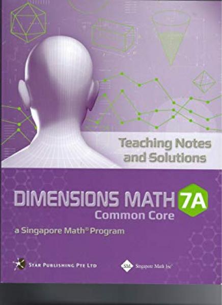 DIMENSIONS MATH 7A TEACHING NOTES/SOLUTIONS