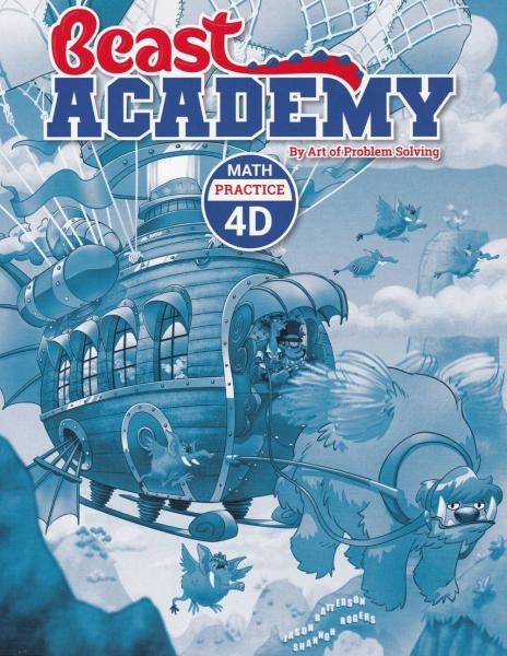 BEAST ACADEMY MATH: 4D PRACTICE