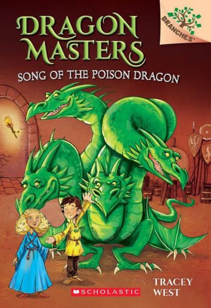 DRAGON MASTERS: SONG OF THE POISON DRAGON