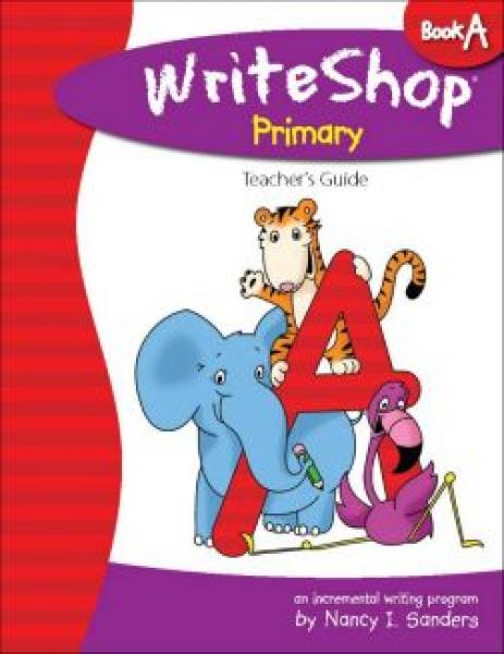 WRITESHOP PRIMARY BOOK A TEACHER'S GUIDE