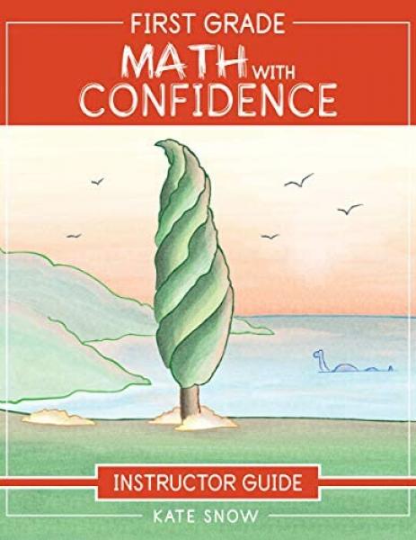 MATH WITH CONFIDENCE FIRST GRADE INSTRUCTOR GUIDE