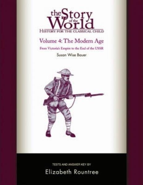STORY OF THE WORLD: VOLUME 4 MODERN AGE TESTS