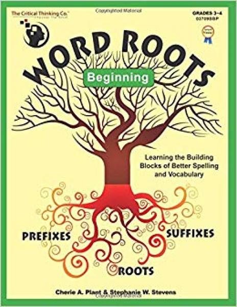 WORD ROOTS BEGINNING GRADE 3-4