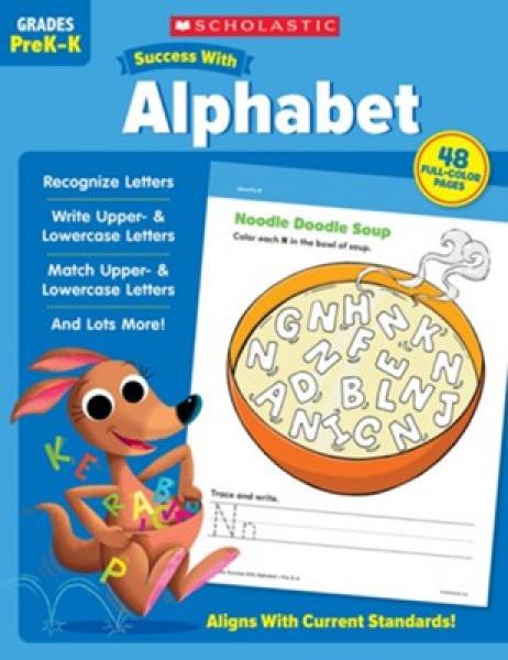 SUCCESS WITH ALPHABET GRADES PREK-K