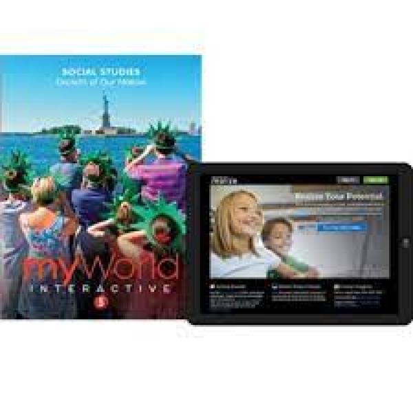 MY WORLD INTERACTIVE: SOCIAL STUDIES GROWTH OF OUR NATION 5B