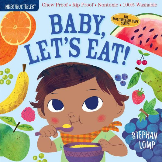 INDESTRUCTIBLES: BABY LET'S EAT