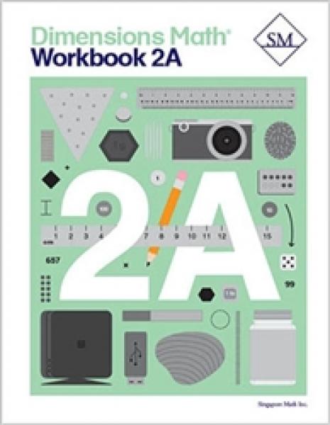 DIMENSIONS MATH WORKBOOK 2A