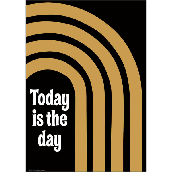 POSTER: TODAY IS THE DAY