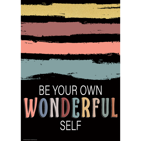 POSTER: BE YOUR OWN WONDERFUL SELF