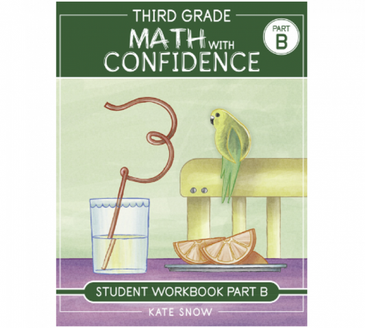 MATH WITH CONFIDENCE THIRD GRADE STUDENT WORKBOOK PART B