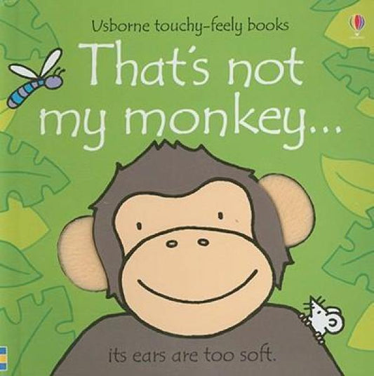 THAT'S NOT MY MONKEY…