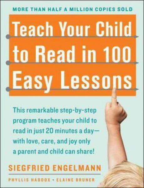 TEACH YOUR CHILD TO READ IN 100 EASY LESSONS