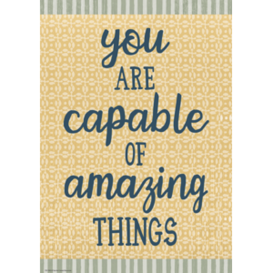 POSTER: CLASSROOM COTTAGE YOU ARE CAPABLE OF AMAZING THINGS