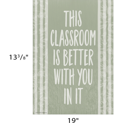 POSTER: CLASSROOM COTTAGE THIS CLASSROOM IS BETTER WITH YOU IN IT