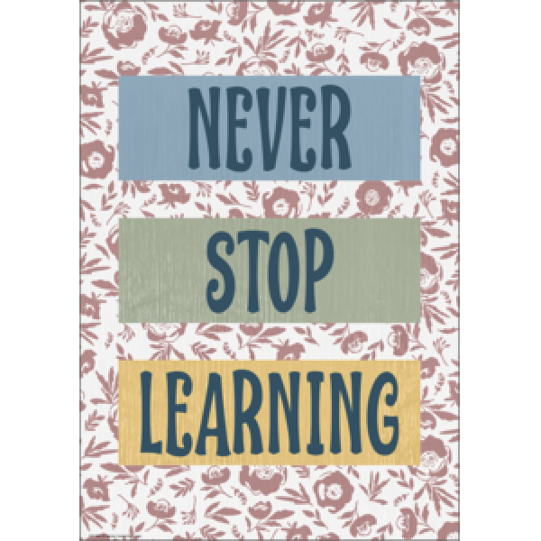 POSTER: CLASSROOM COTTAGE NEVER STOP LEARNING