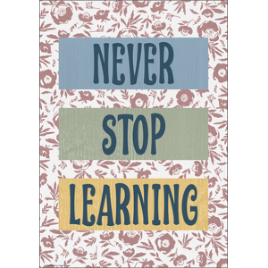 POSTER: CLASSROOM COTTAGE NEVER STOP LEARNING