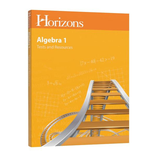 HORIZONS ALGEBRA 1 TESTS AND RESOURCES