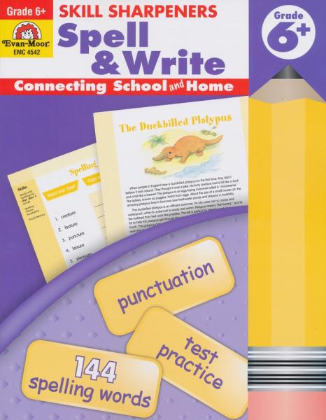 SKILL SHARPENERS: SPELL & WRITE GRADE 6