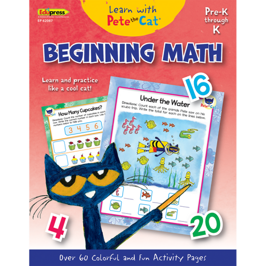 LEARN WITH PETE THE CAT: BEGINNING MATH PRE-K THROUGH K