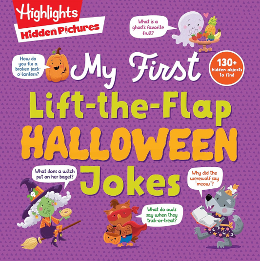 HIGHLIGHTS MY FIRST LIFT-THE-FLAP HALLOWEEN JOKES