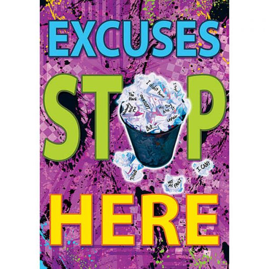 (SALE) POSTER: EXCUSES STOP HERE
