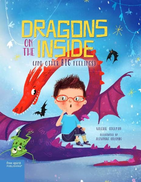 DRAGONS ON THE INSIDE (AND OTHER BIG FEELINGS)