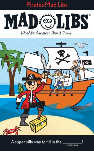 MAD LIBS: PIRATES