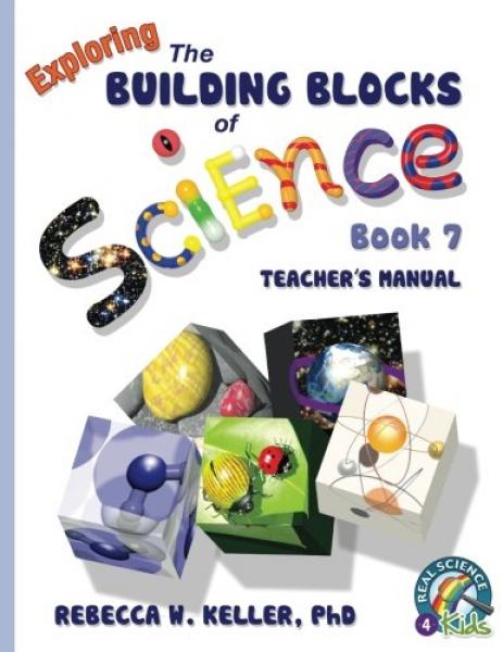 EXPLORING THE BUILDING BLOCKS OF SCIENCE BOOK 7 TEACHER'S MANUAL