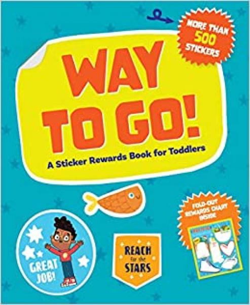 (sale)WAY TO GO! A STICKER REWARDS BOOK FOR TODDLERS