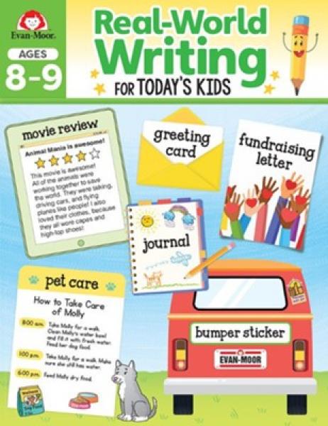 REAL-WORLD WRITING FOR TODAY'S KIDS AGES 8-9
