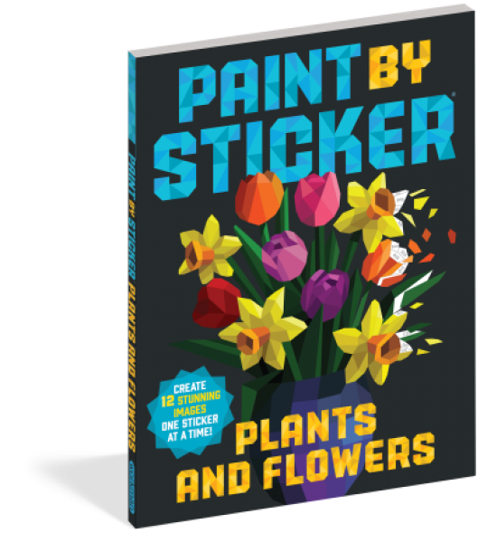 PAINT BY STICKER: PLANTS AND FLOWERS
