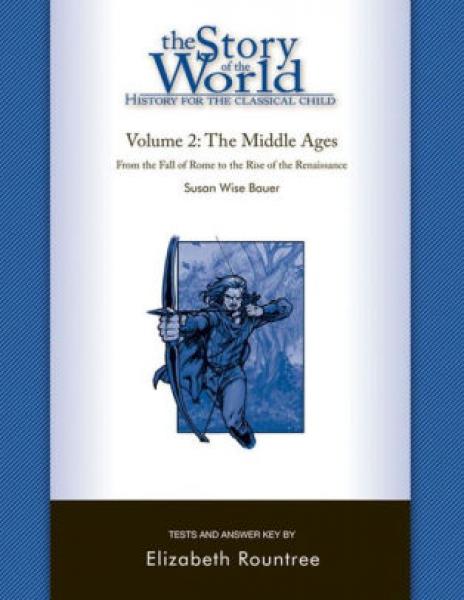 STORY OF THE WORLD: VOLUME 2 MIDDLE AGES TESTS