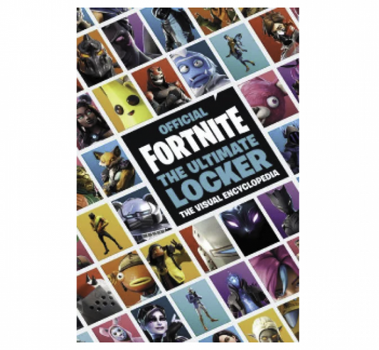 OFFICIAL FORTNITE: THE ULTIMATE LOCKER VISUAL ENCYCLOPEDIA