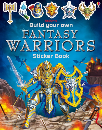 STICKER BOOK: BUILD YOUR OWN FANTASY WARRIORS