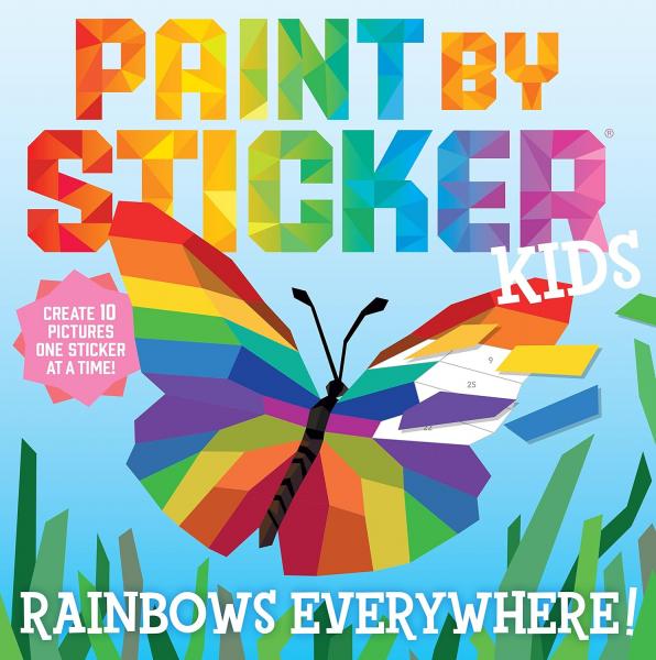 PAINT BY STICKER KIDS: RAINBOWS EVERYWHERE!