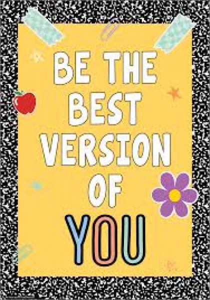 POSTER: BE THE BEST VERSION OF YOU
