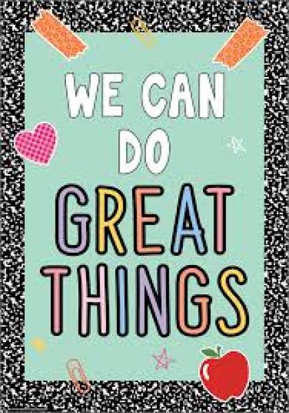 POSTER: WE CAN DO GREAT THINGS