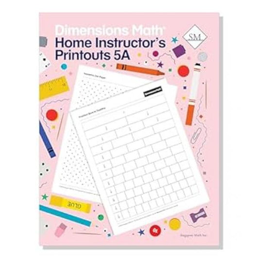 DIMENSIONS MATH HOME INSTRUCTOR'S PRINTOUTS 5A