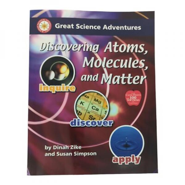 DISCOVERING ATOMS, MOLECULES, & MATTER