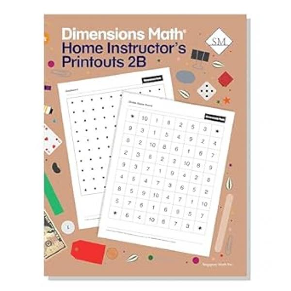 DIMENSIONS MATH HOME INSTRUCTOR'S PRINTOUTS 2B