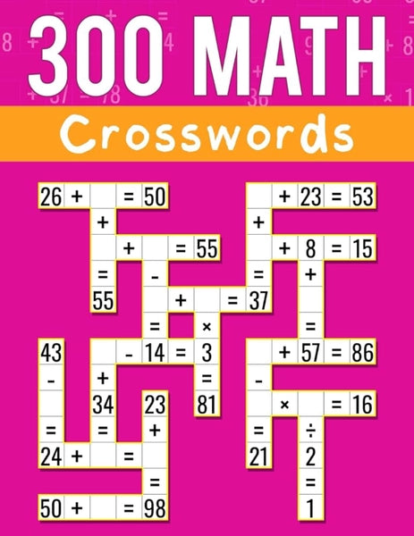 300 MATH CROSSWORDS