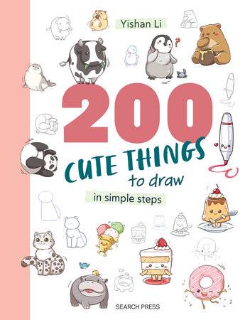 200 CUTE THINGS TO DRAW IN SIMPLE STEPS