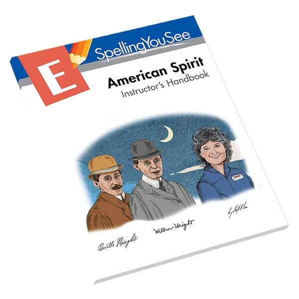 SPELLING YOU SEE: E AMERICAN SPIRIT INSTRUCTOR'S HANDBOOK